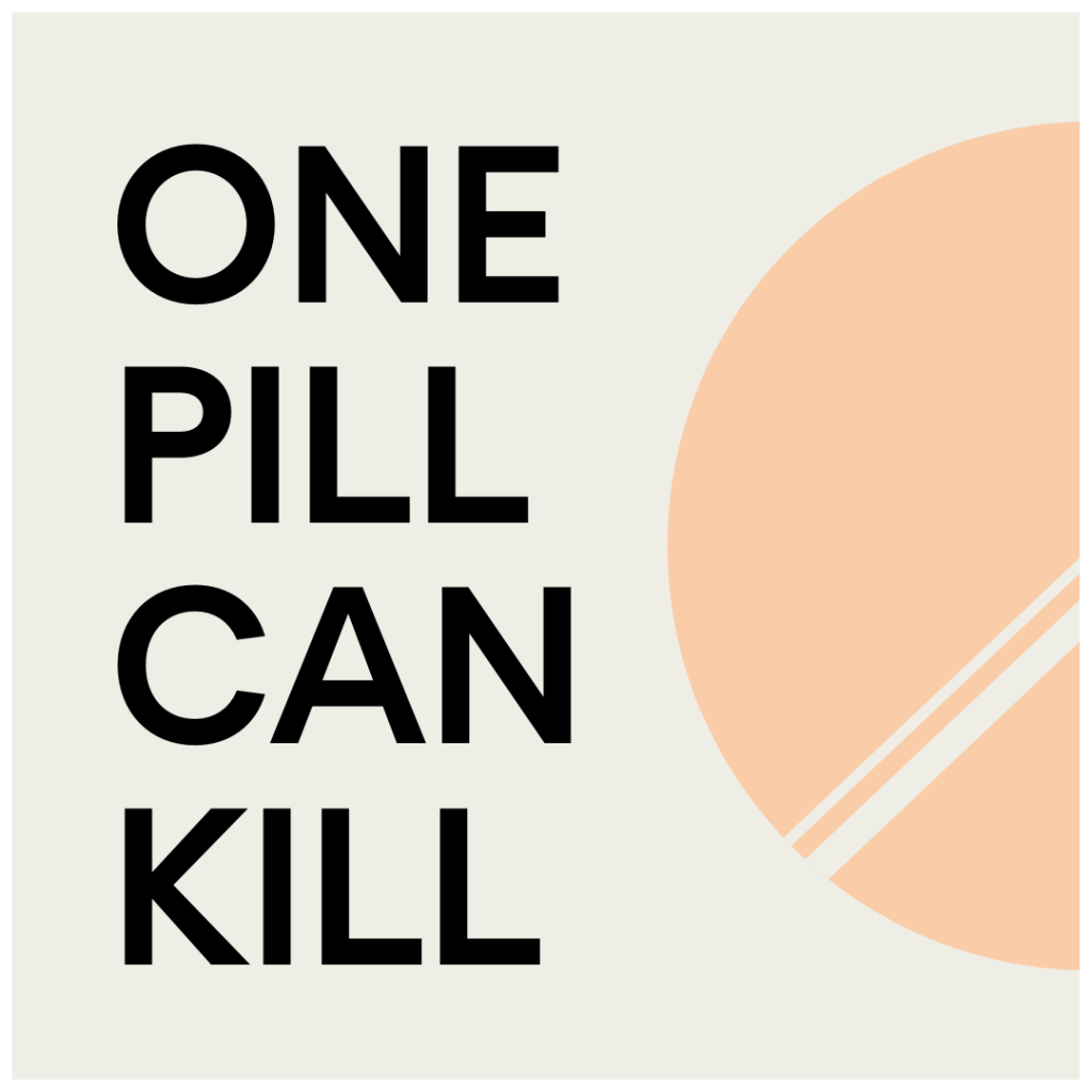 One Pill Can Kill - Mentor USA